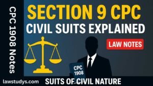 Suits of Civil Nature: Meaning, Examples & Section 9 of CPC Explained